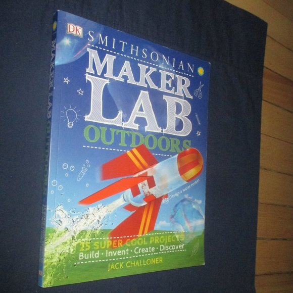 Smithsonian Maker Lab Outdoors (2018, Softcover, Jack Challoner) - Picture 1 of 3